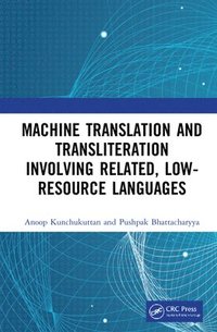 bokomslag Machine Translation and Transliteration involving Related, Low-resource Languages
