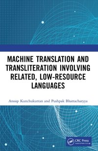 bokomslag Machine Translation and Transliteration involving Related, Low-resource Languages