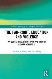 bokomslag The Far-Right, Education and Violence