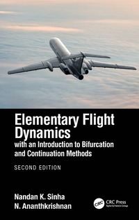 bokomslag Elementary Flight Dynamics with an Introduction to Bifurcation and Continuation Methods