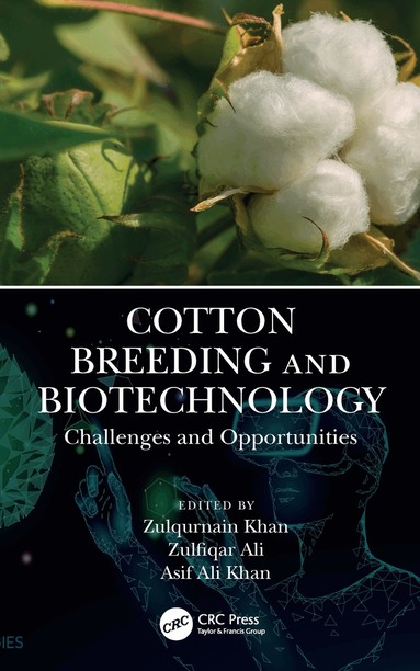 Zulqurnain Khan, Zulfiqar Ali, Asif Ali Khan - Cotton Breeding and Biotechnology, Häftad