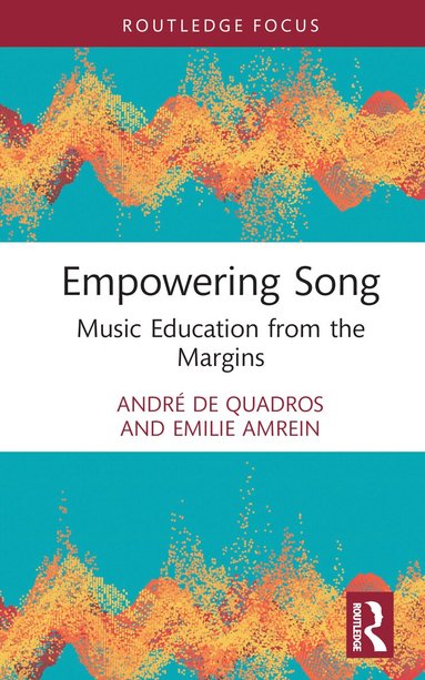 André de Quadros, Emilie Amrein - Empowering Song, Inbunden