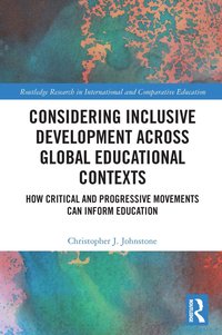 bokomslag Considering Inclusive Development across Global Educational Contexts