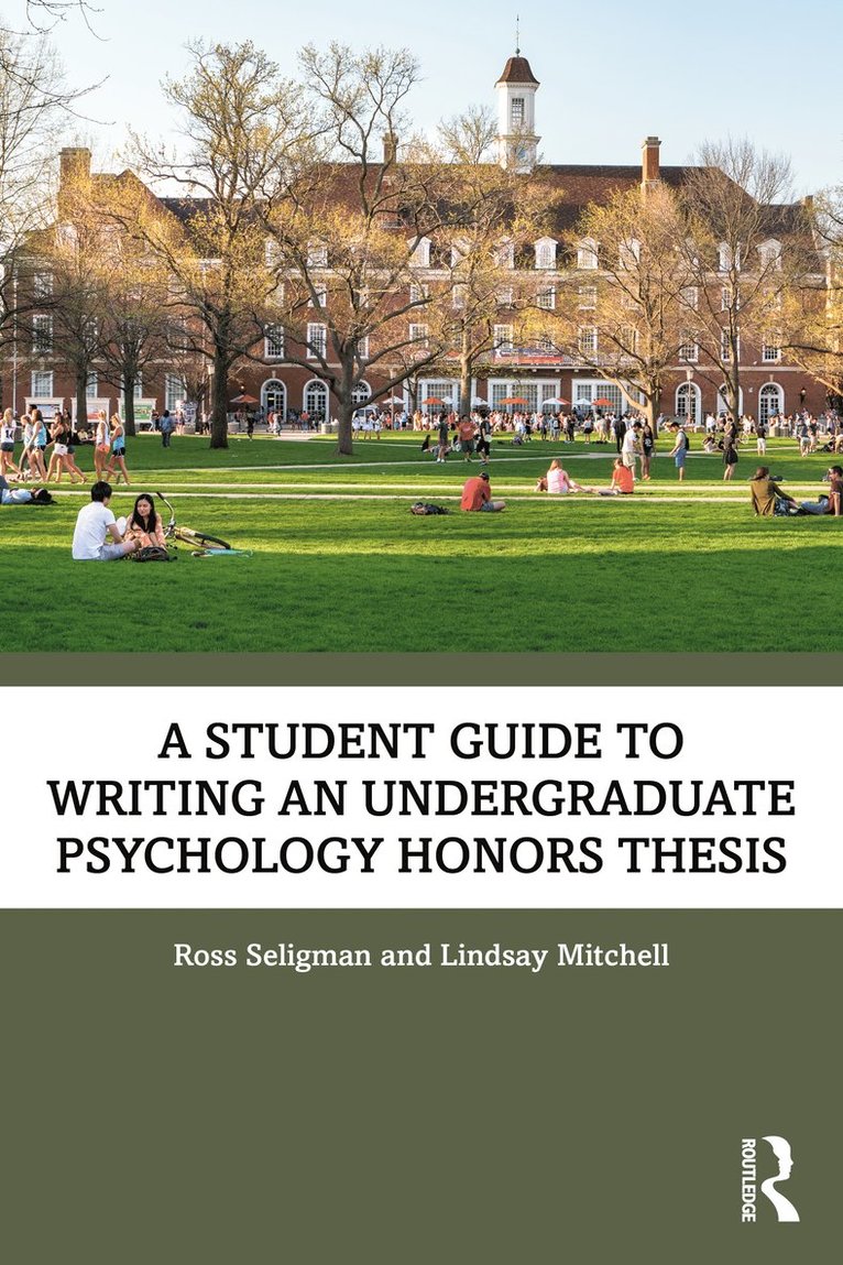 Student Guide to Writing an Undergraduate Psychology Honors Thesis 1