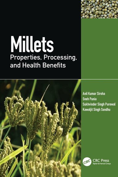 Anil Kumar Siroha, Sneh Punia, Sukhvinder Singh Purewal, Kawaljit Singh Sandhu - Millets, Inbunden