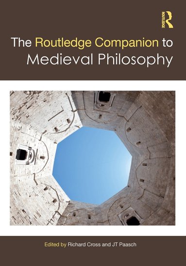 Richard Cross, JT Paasch - Routledge Companion to Medieval Philosophy, Häftad