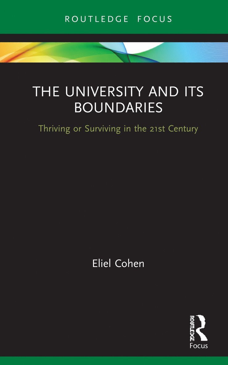 Eliel Cohen - University and its Boundaries, Inbunden