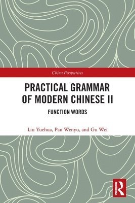 Practical Grammar of Modern Chinese II 1