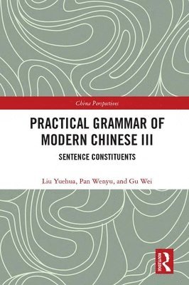 Practical Grammar of Modern Chinese III 1