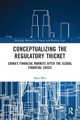 Conceptualizing the Regulatory Thicket 1