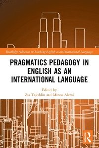 bokomslag Pragmatics Pedagogy in English as an International Language