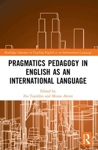 bokomslag Pragmatics Pedagogy in English as an International Language