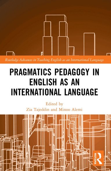 bokomslag Pragmatics Pedagogy in English as an International Language