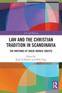bokomslag Law and The Christian Tradition in Scandinavia