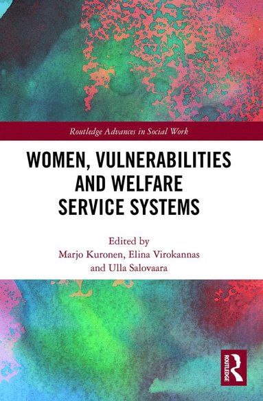 bokomslag Women, Vulnerabilities and Welfare Service Systems