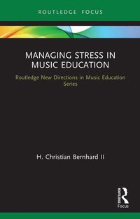 bokomslag Managing Stress in Music Education