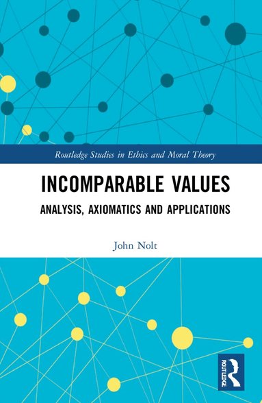 John Nolt - Incomparable Values, Inbunden