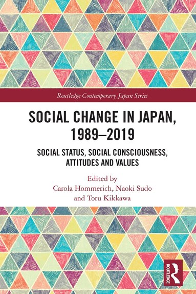 Carola Hommerich, Naoki Sudo, Toru Kikkawa - Social Change in Japan, 1989-2019, Häftad