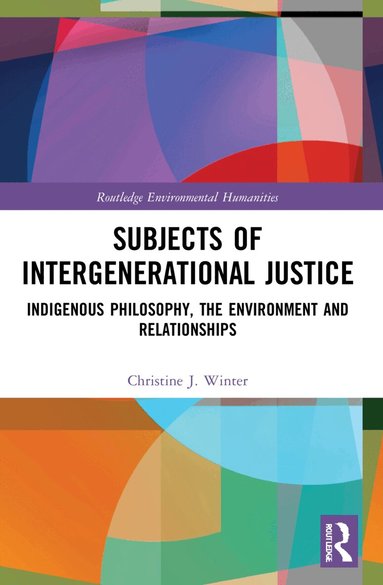 Christine J. Winter - Subjects of Intergenerational Justice, Häftad