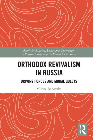 Milena Benovska - Orthodox Revivalism in Russia, Häftad