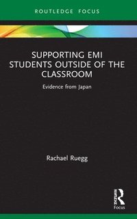 bokomslag Supporting EMI Students Outside of the Classroom