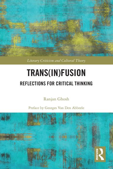 Ranjan Ghosh - Trans(in)fusion, Häftad