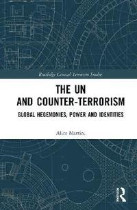 bokomslag The UN and Counter-Terrorism