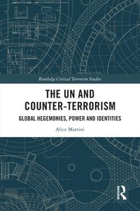bokomslag The UN and Counter-Terrorism