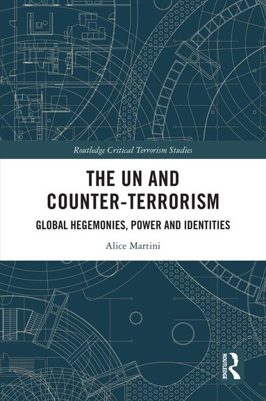Alice Martini - UN and Counter-Terrorism, Häftad