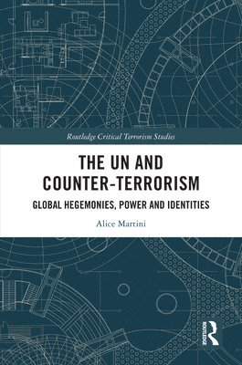 The UN and Counter-Terrorism 1