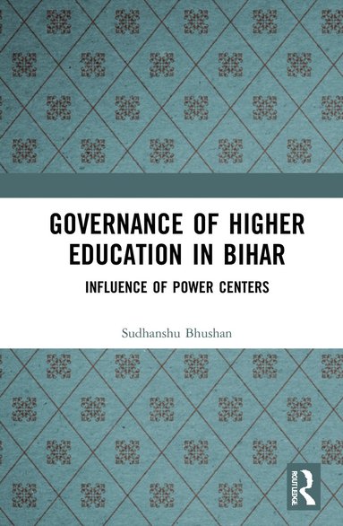 bokomslag Governance of Higher Education in Bihar