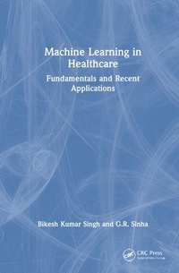 bokomslag Machine Learning in Healthcare