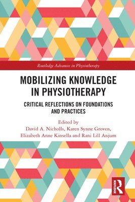 Mobilizing Knowledge in Physiotherapy 1