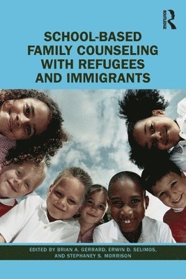 bokomslag School-Based Family Counseling with Refugees and Immigrants