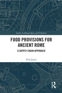 bokomslag Food Provisions for Ancient Rome