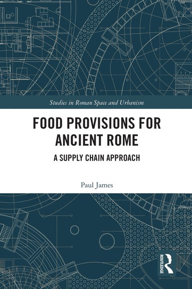 bokomslag Food Provisions for Ancient Rome