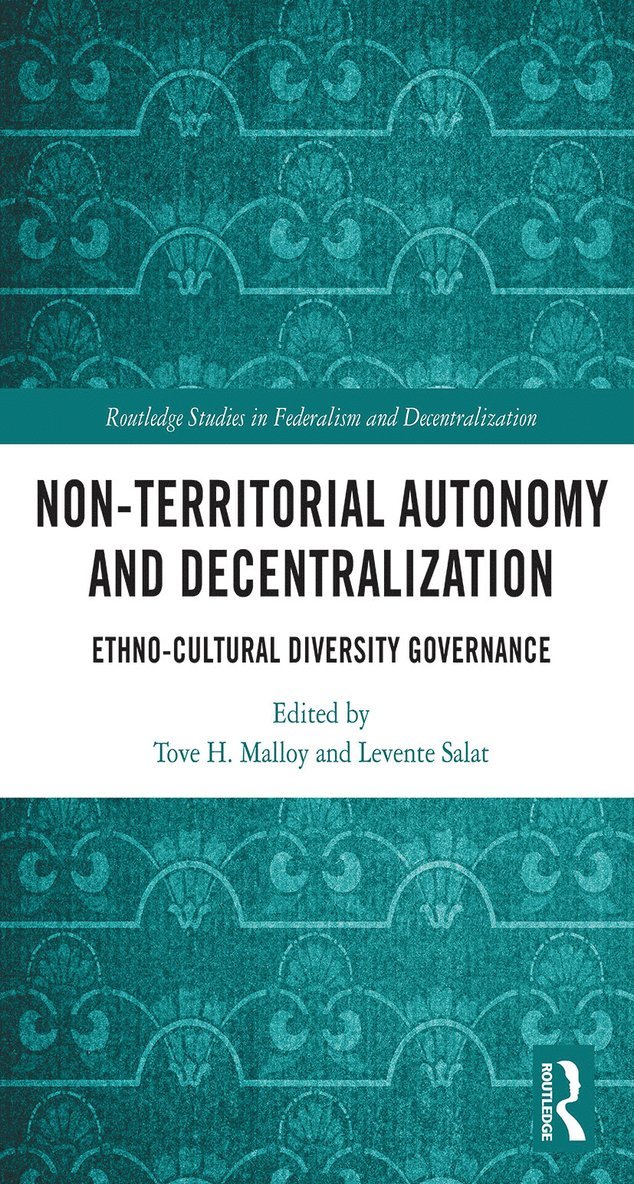 Non-Territorial Autonomy and Decentralization 1