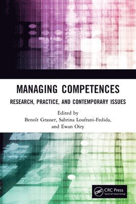 Benoit Grasser, Sabrina Loufrani-Fedida, Ewan Oiry - Managing Competences, Häftad