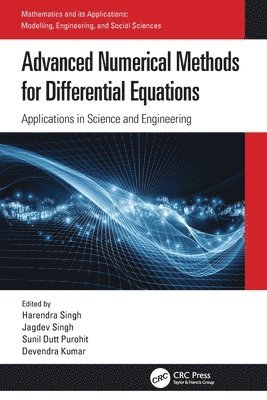 bokomslag Advanced Numerical Methods for Differential Equations