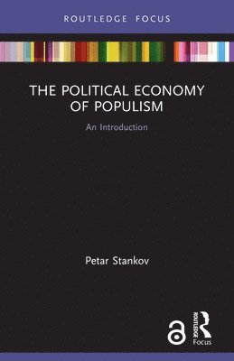 bokomslag The Political Economy of Populism