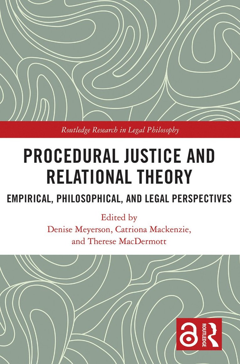 Procedural Justice and Relational Theory 1