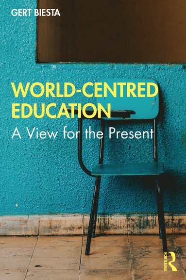 bokomslag World-Centred Education