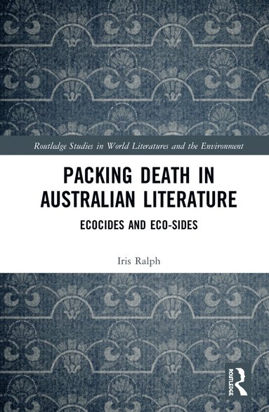 bokomslag Packing Death in Australian Literature