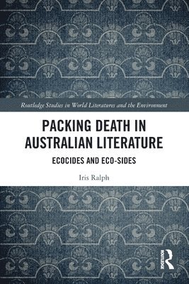 bokomslag Packing Death in Australian Literature