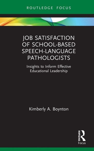 bokomslag Job Satisfaction of School-Based Speech-Language Pathologists