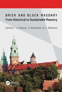 bokomslag Brick and Block Masonry - From Historical to Sustainable Masonry