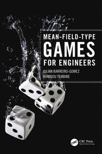 bokomslag Mean-Field-Type Games for Engineers