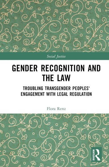 Flora Renz - Gender Recognition and the Law, Inbunden