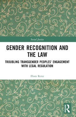 bokomslag Gender Recognition and the Law