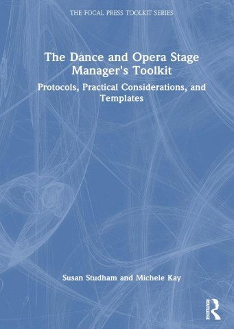 bokomslag Dance and Opera Stage Manager's Toolkit